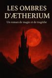 Les Libri GmbH Les Ombres d'Ætherium Paperback