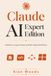 Claude AI Expert Edition: Artifacts, Long Context & Multi-Step Workflows