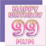99e verjaardagskaart voor mama, roze en paarse glitterballonnen | Gelukkige Verjaardagskaarten voor 99 Jaar Oude Moeder Moeder Van Zoon Dochter, 145mm Bday Wenskaarten Gift