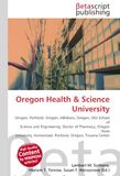 Oregon Health & Science University: Oregon, Portland, Oregon, Hillsboro, Oregon, OGI School of Science and Engineering, Doctor of Pharmacy, Oregon ... Homestead, Portland, Oregon, Trauma Center