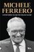 Michele Ferrero. Condividere valori per creare valore - Paperback