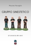 Gruppo Sinestetico: al crocevia dei sensi