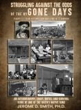 Struggling Libri GmbH Struggling Against the Odds of the Bygone Days Hardcover