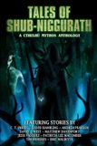 Tales Macabre Ink Books of Cthulhu- Tales of Shub-Niggurath Paperback