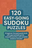 120 Easy-Going Sudoku Puzzles
