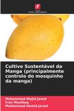 Cultivo Edicoes Nosso Conhecimento Cultivo Sustentável da Manga (principalmente controlo do mosquinho da manga) Paperback