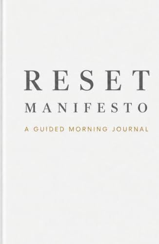 RESET MANIFESTO: A Guided Morning Journal