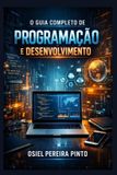 O Independently Published O Guia Completo de Programação e Desenvolvimento Paperback