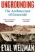 Ungrounding: Fern Press Ungrounding: The Architecture of Genocide Hardcover