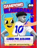 CAMPIONS BLAUGRANA: Llibre per acolorir futbolistes llegendaris