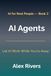 AI Agents: Let AI Work While You're Away