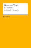 La Philipp Reclam jun. Verlag La traviata. Melodrama in tre atti / Oper in drei Akten