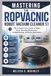 Mastering ROPVACNIC Robot Vacuum Cleaner S1: The Complete User Guide to Setup, Smart Cleaning, Maintenance, Troubleshooting, and Home Optimization
