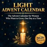Light Advent Calendar: Book 2026 for Women, Young Adults, and Mothers
