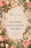 LES MOTS QUE JE N’AI PAS DITS