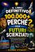 Il Libri GmbH Il Libro Definitivo dei 100.000+ PERCHÉ? per Futuri Scienziati