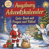 Schlauvento Interactive Augsburg-Adventskalender: Quiz-Buch mit Fragen und Rätsel