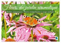 Fleurs Calvendo Fleurs du jardin aromatique (Calendrier mural 2027 DIN A3 vertical), CALVENDO calendrier mensuel