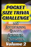 Pocket Size Trivia Challenge: 500 Questions and Answers