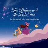 The Independently Published The Befana and the Lost Star