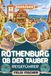 ROTHENBURG OB DER TAUBER REISEFÜHRER 2026/2027