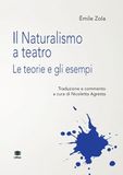 Il naturalismo a teatro. Le teorie e gli esempi