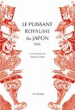Le puissant royaume du Japon, 1636: La description de François Caron