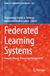 Federated Learning Systems: Towards Privacy-Preserving Distributed AI