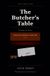 The Story The Butcher's Table Paperback