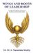 Wings Notion Press Wings and Roots of Leadership