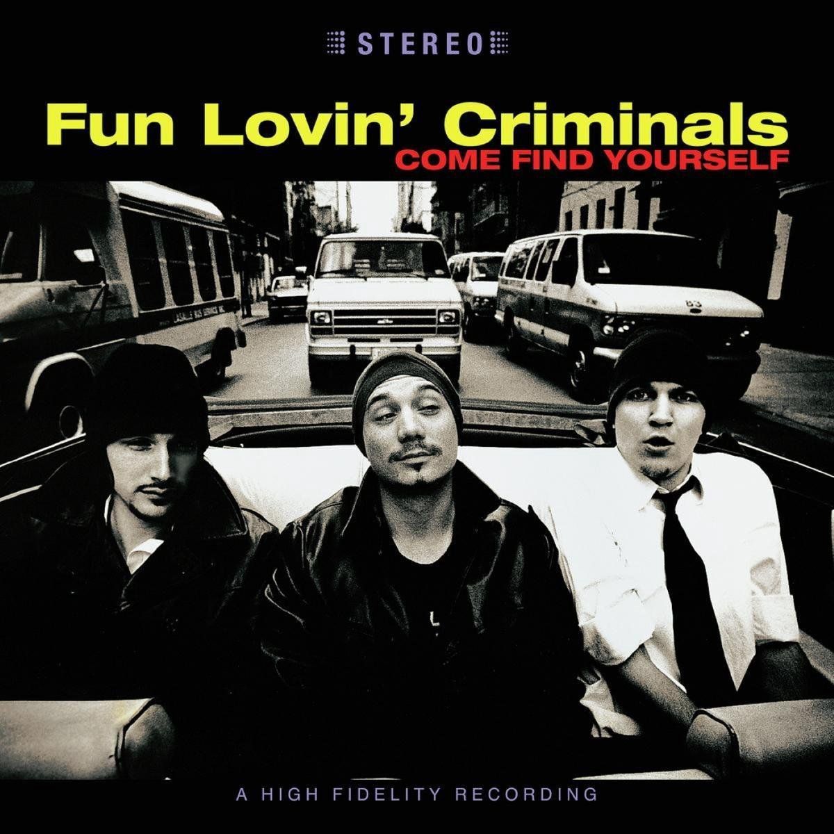 BERTUS Fun Lovin' Criminals - Come Find Yourself