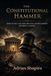 The Constitutional Hammer: How to File a Section 1983 Civil Rights Lawsuit Without a Lawyer