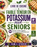 LIVRE DE CUISINE À FAIBLE TENEUR EN POTASSIUM POUR SENIORS