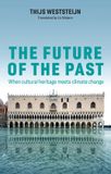The Wiley-VCH GmbH The Future of the Past: When Cultural Heritage Meets Climate Change
