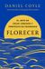 Florecer Penguin Random House Grupo Editorial, S.A.U. Florecer / Flourish. The Art of Creating Connection and Purpose in Community