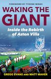 Waking Aston Villa Waking the Giant: The inside story of Unai Emery’s Europa League winning Aston Villa