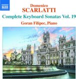 Outhere Naxos Goran Filipec - Scarlatti: Complete Keyboard Sonatas, Vol. 19 (CD)