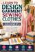 Learn to Design Garment Sewing Clothes for Beginners
