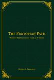 The Independently Published The Protopian Path Paperback
