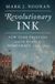 Revolutionary Libri GmbH Revolutionary Ink: New York Printers and the Promise of Democracy, 1693-1804 Paperback
