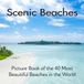 Scenic Libri GmbH Scenic Beaches Picture Book of the 40 Most Beautiful Beaches in the World