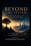 Beyond Independently Published Beyond The System