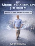 THE Independently Published The Mobility Restoration Journey