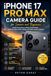 iPhone Apple iPhone 17 Pro Max Camera Guide for Seniors and Beginners