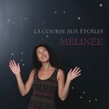 La Melinee - La Course Aux Etoiles (CD)