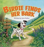 Birdie Finds Her Bark Hardcover