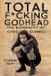 Total Post Hill Press Total F*cking Godhead: The Biography of Chris Cornell