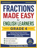 Fractions Made Easy for English Learners Grade 4