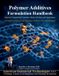 Polymer American Industrial Technologies LLC. Polymer Additives Formulation Handbook