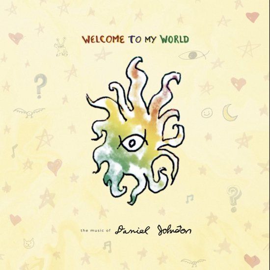 Daniel Johnston - Welcome To My World (LP) - 2LP - Stereo - Rock - Import